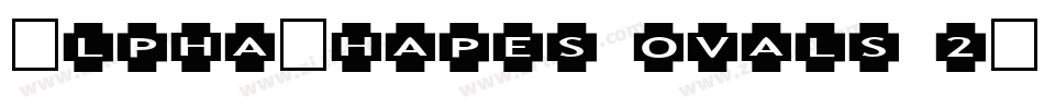 AlphaShapes ovals 2字体转换